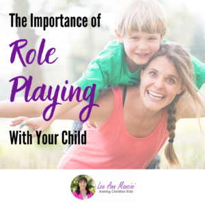 The Importance of Role Playing With Your Child